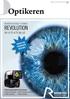 Danmarks Optikerforening marts 2014. Optikeren REVOLUTION. der er til at få øje på FANTASTISK FORBRUGER RESPONS! På ALLE synsafstande får dine kunder: