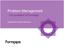 Problem Management. -Fra ambition til hverdag! Supportchef, Betina Korterup