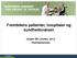 Fremtidens patienter, hospitaler og sundhedsvæsen. Jesper Bo Jensen, ph.d. fremtidsforsker