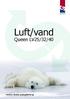 Luft/vand. Queen LV25/32/40. - endnu lavere energiforbrug