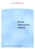Dansk. Dansk Patent Tidende. Varemærketidende. Nr. 02. 126. årgang. 2005-01-12 Dansk Varemærketidende, DK