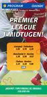 PREMIER LEAGUE I MIDTUGEN!