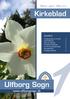 Kirkeblad. Ulfborg Sogn. Indhold. Marts April Maj 2015. www.ulfborgsogn.dk