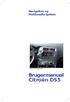 Navigation og Multimedia System. Menu fra Citroen DS5. Brugermanual Citroën DS5