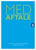 MED AFTALE SUNDHEDS- OG OMSORGSFORVALTNINGEN KØBENHAVNS KOMMUNE AFTALE OM MEDINDFLYDELSE OG MEDBESTEMMELSE