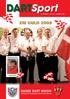 31. ÅRGANG NR. 166 OKTOBER 2008 EM GULD 2008. EM Broncevinder. Janni Larsen DANSK DART UNION MEDLEM AF DANMARKS IDRÆTS-FORBUND