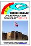 GIDEONSKOLEN OPLYSNINGER OM SKOLEÅRET 2011/12