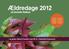 Ældredage 2012. på Gentofte Rådhus. et gratis tilbud til ældre over 65 år i Gentofte Kommune. 9. oktober. Torsdag Fredag Mandag Tirsdag