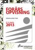 FORÅRS OPVISNING. Idrætscenter Vest. 2.-3. - 4. marts. Holstebroegnen