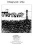 Villagrund i Viby. Grundsalg Kalkværksvej 10 Postbox 539 8100 Aarhus C. Tlf. 8940 4500 grundsalg@mtm.aarhus.dk Åbningstid 9 30-15 00 mandag - fredag
