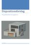 Dispositionsforslag. Til godkendelse hos bygherre