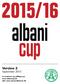 2015/16. Version 2 September 2015. Se resultater og stillinger på www.albanicup.dk eller www.odensealliancen.dk