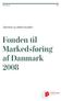 Fonden til Markedsføring af Danmark 2008