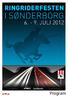 Entré. Forord Ringriderfesten den 6. - 9. juli. Børn under 4 år... gratis Børn fra 4-13 år... 10 kr. Voksne... 30 kr. Kære læser