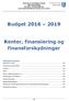 Budget 2016 2019. Renter, finansiering og finansforskydninger