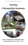 Naturfag i Mariagerfjord Kommune Strategi- og handleplan for naturfagsundervisning i Mariagerfjord Kommune i årene 2013 2016.