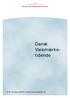 Dansk. Dansk Patent Tidende. Varemærketidende. Nr. 08. 124. årgang. 2003-02-19 Dansk Varemærketidende, DK