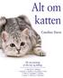 Alt om katten. Caroline Davis. Atelier