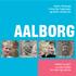 Oplev Aalborgs historiske bygninger og flotte skulpturer AALBORG. Vidste du det? - en sjov folder for børn og voksne