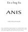 ANIS. En e-bog fra. Se flere titler på www.anis.dk