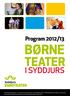 børne teater i Syddjurs Program 2012/13