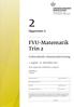 FVU-Matematik Trin 2. Opgavesæt G. Forberedende voksenundervisning. 1. august - 31. december 2011. Dette opgavesæt indeholder 12 opgaver