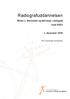 Radiografuddannelsen. Modul 2: Menneske og teknologi i radiografi Hold R08S. 2. december 2008. Ret til ændringer forbeholdes