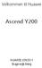 Velkommen til Huawei. Ascend Y200. HUAWEI U8655-1 Brugervejledning