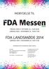 FDA LANDSMØDE 2014 SØNDAG DEN 2. NOVEMBER, KL. 9.00-15.00 INDBYDELSE TIL