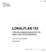 LOKALPLAN 152 FOR EN SOMMERHUSUDSTYK- NING VED SORTEBÆRVEJ PLAN- OG VEJAFDELINGEN OKTOBER 2001 1.400 P 00 K