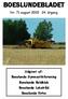 BOESLUNDEBLADET. Nr. 71 august 2015 24. årgang. Udgivet af: Boeslunde Gymnastikforening Boeslunde Boldklub Boeslunde Lokalråd Boeslunde Kirke
