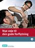 Nye veje til den gode forflytning
