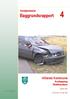 Hastighedsplan. Baggrundsrapport 4. Hillerød Kommune Kortlægning Uheldsanalyse. August 2004 VIA TRAFIK
