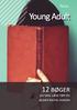 Tema. Young Adult. 12 bøger. du skal læse før du bliver rigtig voksen