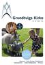 Grundtvigs Kirke. Koncerter Børn & Unge Meddelelser Gudstjenester Andre Gudstjenester Adresser. juni juli august 2015