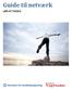 Guide til netværk LÆR AT TACKLE