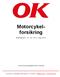 Motorcykel- forsikring
