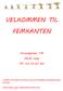 VELKOMMEN TIL FEMKANTEN