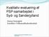 Kvalitativ evaluering af PSP-samarbejdet i Syd- og Sønderjylland