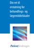 Din ret til erstatning for behandlings- og lægemiddel skader