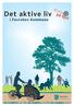 Det aktive liv. i Favrskov Kommune