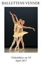 BALLETTENS VENNER Nyhedsbrev nr. 63 April 2017