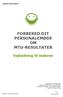 FORBERED DIT PERSONALEMØDE OM MTU-RESULTATER