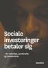 Sociale investeringer betaler sig. for individet, samfundet og investorerne