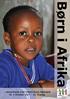 - i samarbejde med Folkekirkens Nødhjælp Nr. 2 Oktober årgang. Børn i Afrika