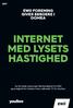 INTERNET MED LYSETS HASTIGHED