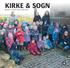 KIRKE & SOGN. Lærkeredens juleafslutning i Hanning kirke NR. 1 MARTS APRIL MAJ 2018 MARTS APRIL MAJ