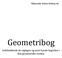 Tilhørende: Robert Nielsen, 8b. Geometribog. Indeholdende de vigtigste og mest basale begreber i den geometriske verden.