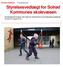 Styrelsesvedtægt for Solrød Kommunes skolevæsen. Styrelsesbestemmelser med videre for Solrød Kommunes folkeskoler gældende fra den 28. august 2018.