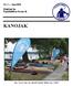 Nr. 2 Juni Klubblad for Kajakklubben Esrum Sø KANOJAK. Den 10. juni blev der afholdt Paddle Battle Cup i KKES